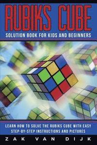 bokomslag Rubiks Cube Solution Book for Kids and Beginners