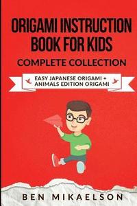 bokomslag Origami Instruction Book for Kids Complete Collection