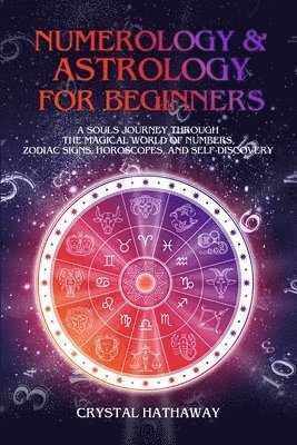 Numerology and Astrology for Beginners 1