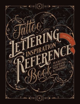 Kale James - Tattoo Lettering Inspiration Reference Book, Häftad