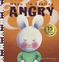 bokomslag When I'm Feeling Angry: 15th Anniversary Edition