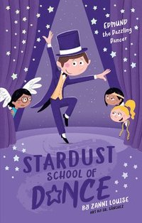 bokomslag Stardust School of Dance: Edmund the Dazzling Dancer