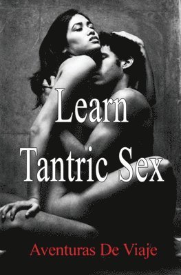 bokomslag Learn Tantric Sex