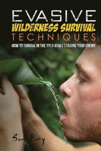 bokomslag Evasive Wilderness Survival Techniques