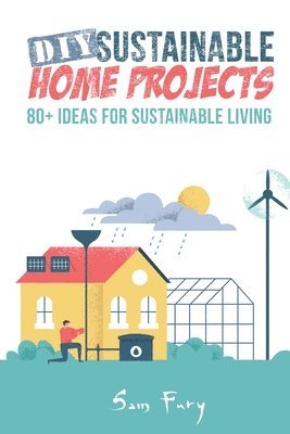 DIY Sustainable Home Projects 1
