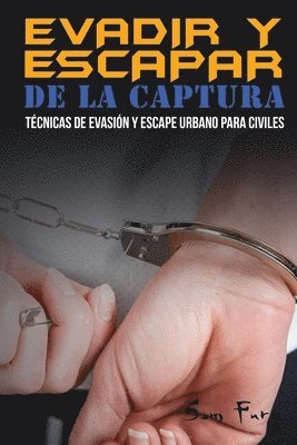 Evadir y Escapar de la Captura 1