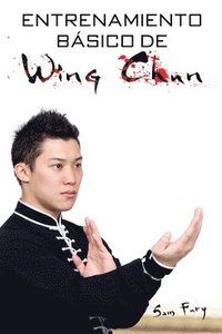 bokomslag Entrenamiento Básico de Wing Chun
