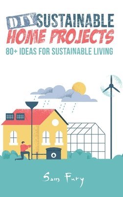 DIY Sustainable Home Projects 1