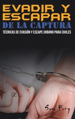 bokomslag Evadir y Escapar de la Captura