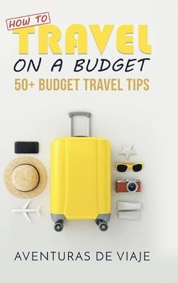 bokomslag How to Travel on a Budget