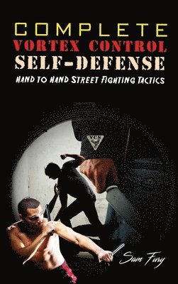 Complete Vortex Control Self-Defense 1