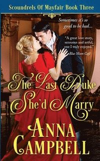 bokomslag The Last Duke She'd Marry: Scoundrels of Mayfair Book 3