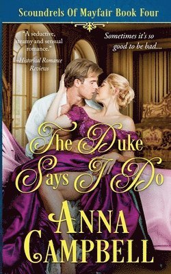 bokomslag The Duke Says I Do: Scoundrels of Mayfair Book 4