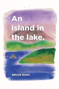bokomslag An Island in the Lake