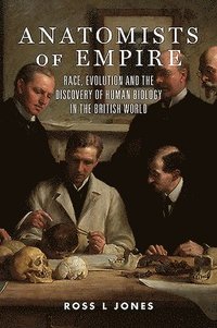 bokomslag Anatomists of Empire