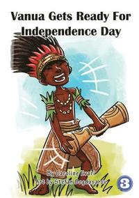 bokomslag Vanua Gets Ready For Independence Day