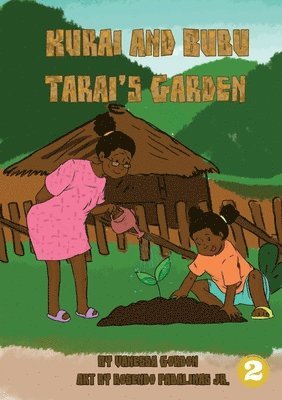 Vanessa Gordon - Kurai and Bubu Tarai's Garden, Häftad