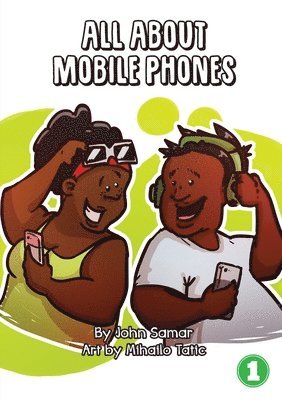 bokomslag All About Mobile Phones