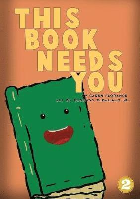 Caren Florence - This Book Needs You, Häftad