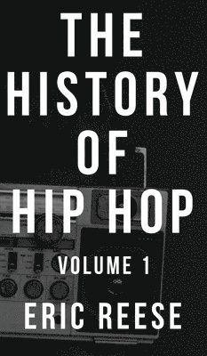 History of Hip Hop