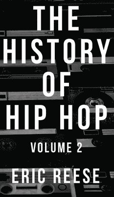 bokomslag The History of Hip Hop