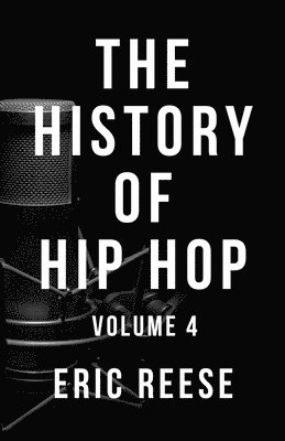 bokomslag History of Hip Hop