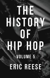 bokomslag History of Hip Hop