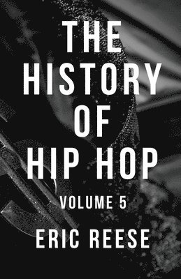 bokomslag History of Hip Hop