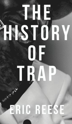 History of Trap
