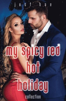 bokomslag My Spicy Red Hot Holiday Collection