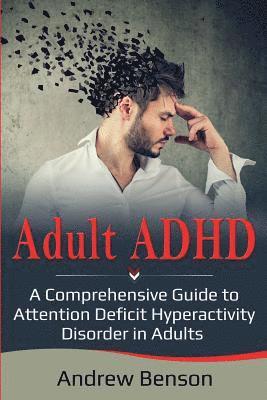 Andrew Benson - Adult ADHD, Häftad