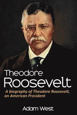 bokomslag Theodore Roosevelt