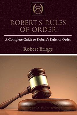 Robert Briggs - Robert's Rules of Order, Häftad