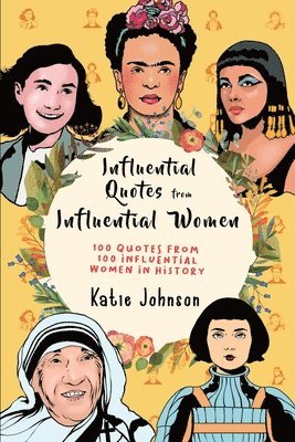 Katie Johnson - Inspiring Quotes From Inspiring Women, Häftad