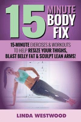 15-Minute Body Fix (3rd Edition) 1