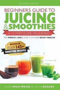 bokomslag Beginners Guide to Juicing & Smoothies