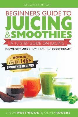 bokomslag Beginners Guide to Juicing & Smoothies
