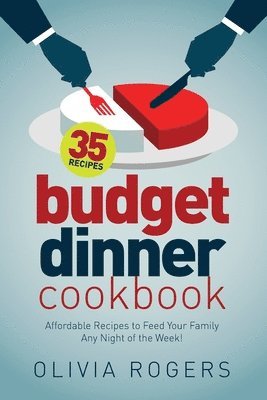 bokomslag Budget Dinner Cookbook (2nd Edition)