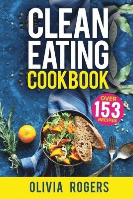 bokomslag Clean Eating Cookbook