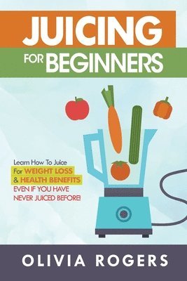 bokomslag Juicing for Beginners