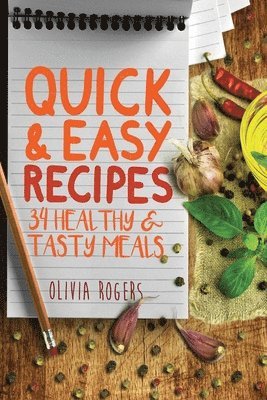 Quick and Easy Recipes 1