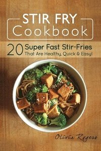 bokomslag Stir Fry Cookbook