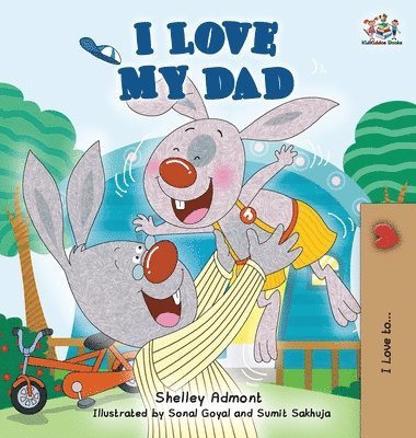 bokomslag I Love My Dad