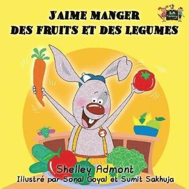 bokomslag J'aime manger des fruits et des legumes