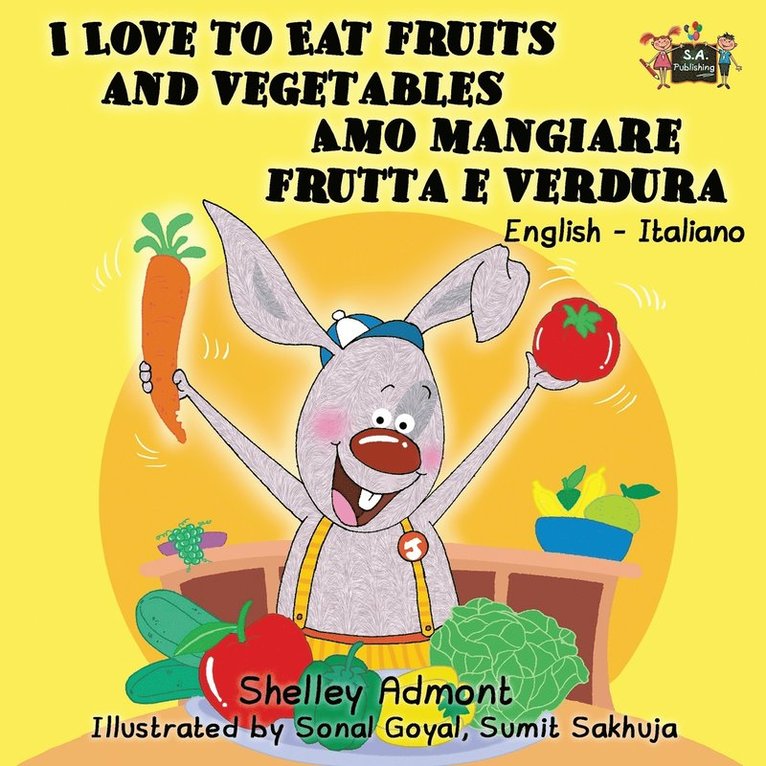 I Love to Eat Fruits and Vegetables Amo mangiare frutta e verdura 1