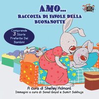 bokomslag Amo... Raccolta di favole della buonanotte