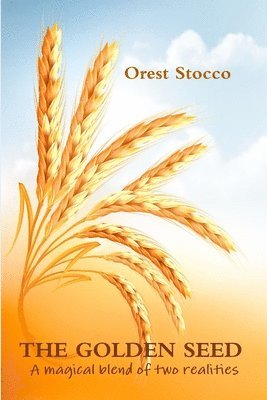 Orest Stocco - Golden Seed, Häftad
