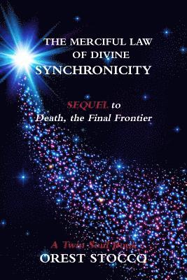 Orest Stocco - Merciful Law of Divine Synchronicity, Häftad