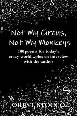 Not My Circus, Not My Monkeys 1