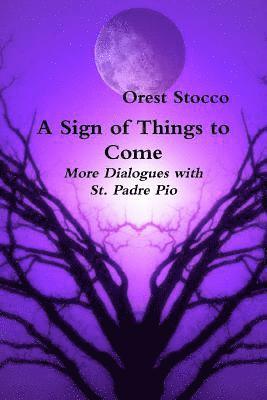 Orest Stocco - Sign of Things to Come, Häftad